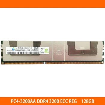 PC4-3200AA DDR4 3200 ECC REG 128G 128GB для Samsung Memory Высокое качество Быстрая доставка